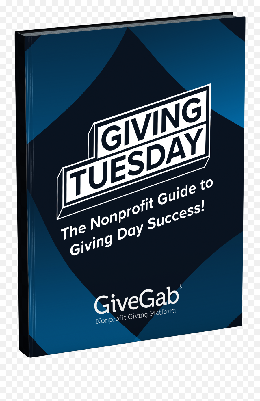 Nonprofit Guide To Giving Tuesday Success - Horizontal Png,Giving Tuesday Png