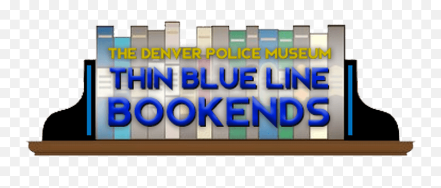 Thin Blue Bookends - Denver Police Museum Art Png,Thin Blue Line Png