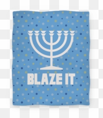Blaze It Menorah Blankets Lookhuman - Hanukkah Blanket Png,Hanukkah Png