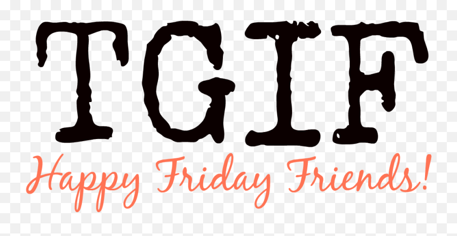 Png Tgif Transparent Tgifpng Images Pluspng - Thank God Its Friday Png,March Png