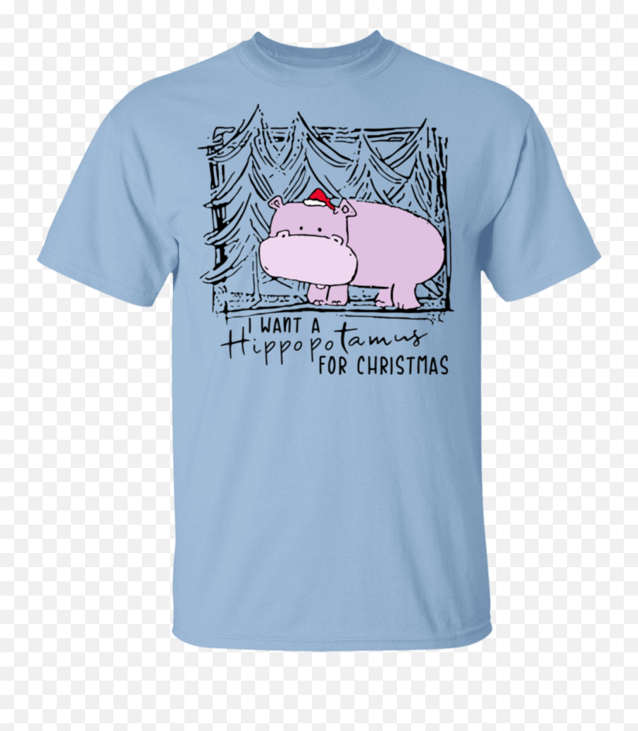 I Want A Hippopotamus For Christmas T - Shirts Hoodies Long Sleeve Keep Calm And Chive Png,Idubbbz Png
