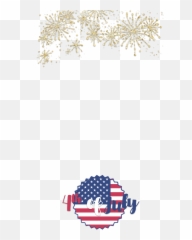 4th Of July Fireworks Fourth Snapchat Filter - Flag Of The United States png