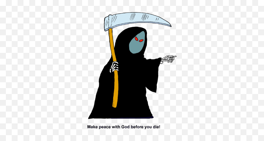 Image Grim Reaper - Make Peace With God Before You Die Cartoon Png,Grim Reaper Png