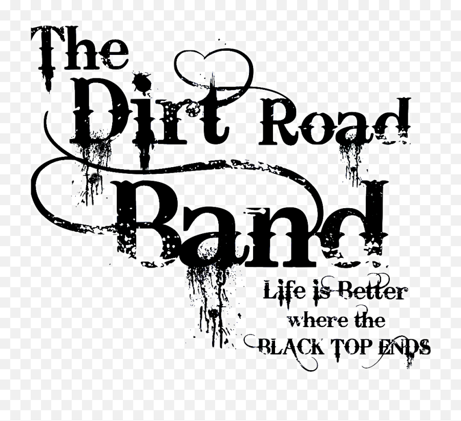 Download Hd Dirt Road Band - Name Transparent Png Image Dot,Dirt Road Png