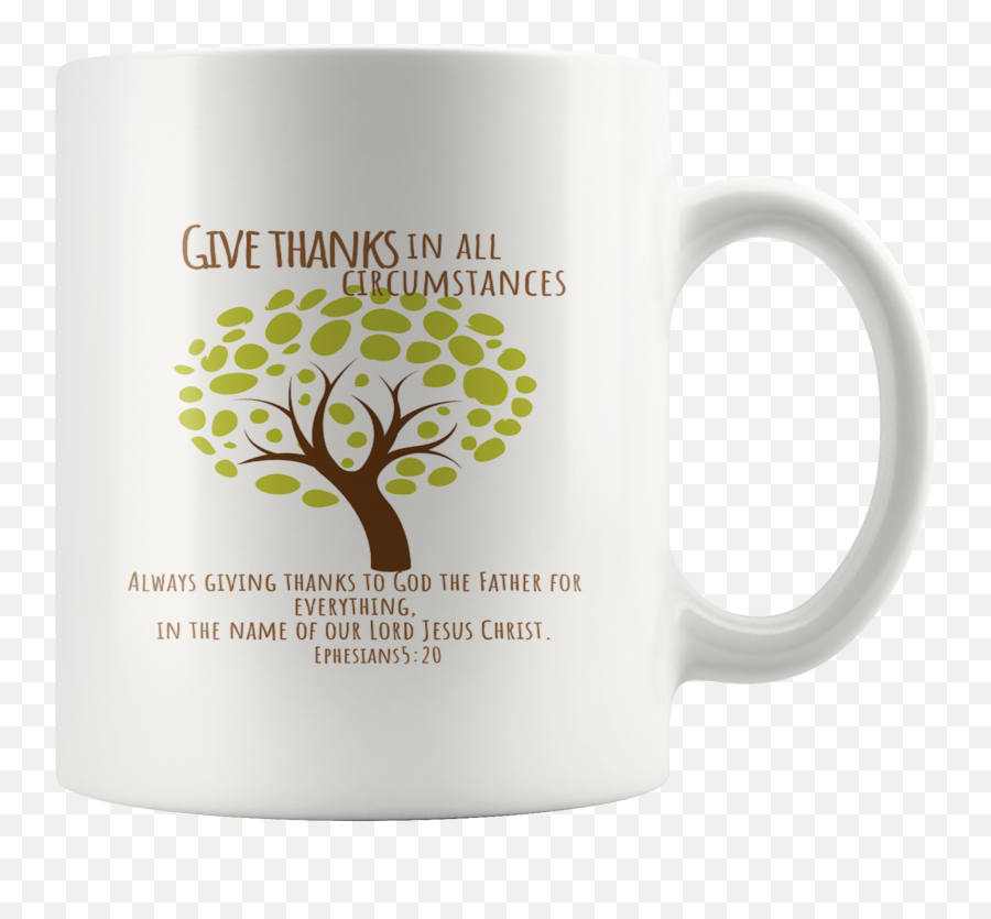 Scripture Coffee Mug - Give Thanks In All Circumstances Beer Stein Png,Give Thanks Png