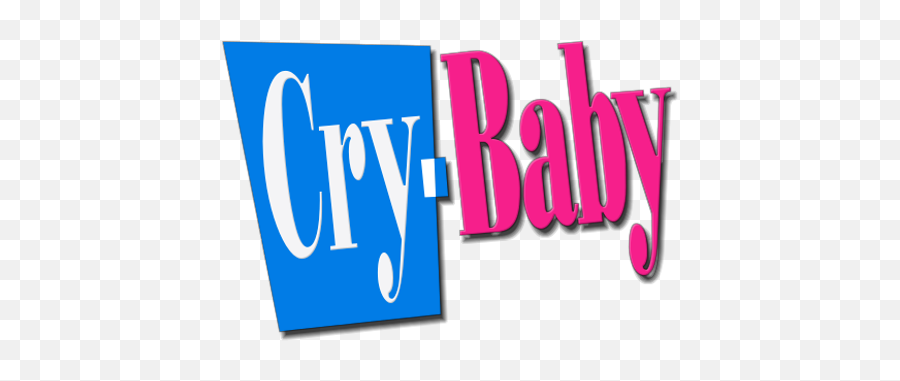 Cry - Baby Logopedia Fandom Cry Baby 1990 Logo Png,Crybaby Png
