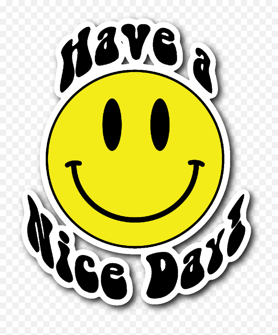 Smiley Face Emoji Vinyl Die Cut Sticker - Smiley Face Have A Great Day Png,Happy Face Emoji Transparent
