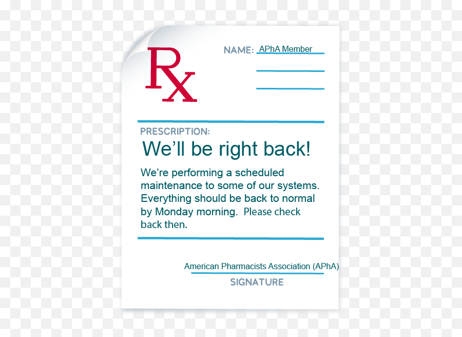 Apha Membership Application Site Under Maintenance - Rx Symbol Png,We'll Be Right Back Transparent
