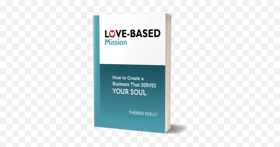 Love - Based Mission A Book By Therese Skelly Book Cover Png,Blank Book Cover Png