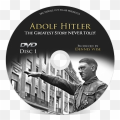 Download The Greatest Story Never Told Dvd - Adolf Hitler Dictatorship Of The Proletariat Png,Adolf Hitler Png