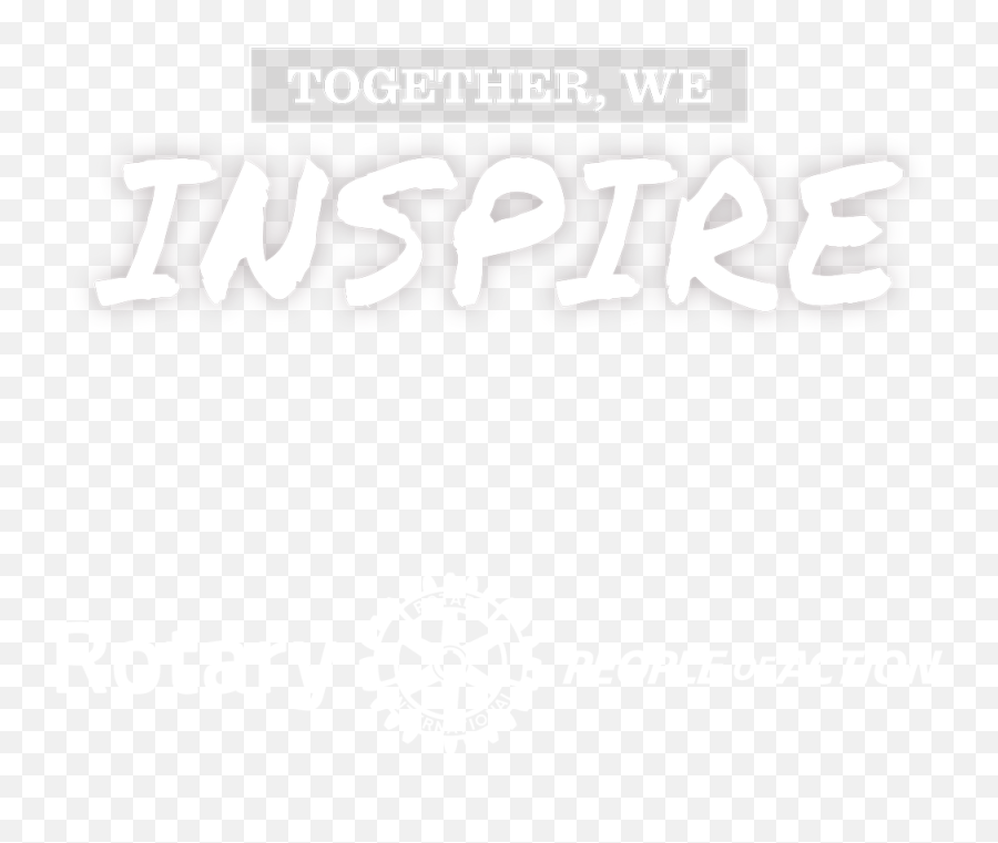 Inspiration Rotary Logo White Pictures Png - Rotary People Of Action Png,Inspiration Png