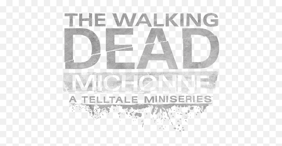 Download Hd Okay So It Isnu0027t Exclusive - Walking Dead Telltale Miniseries The Walking Dead Michonne Png,Walking Dead Logo Png