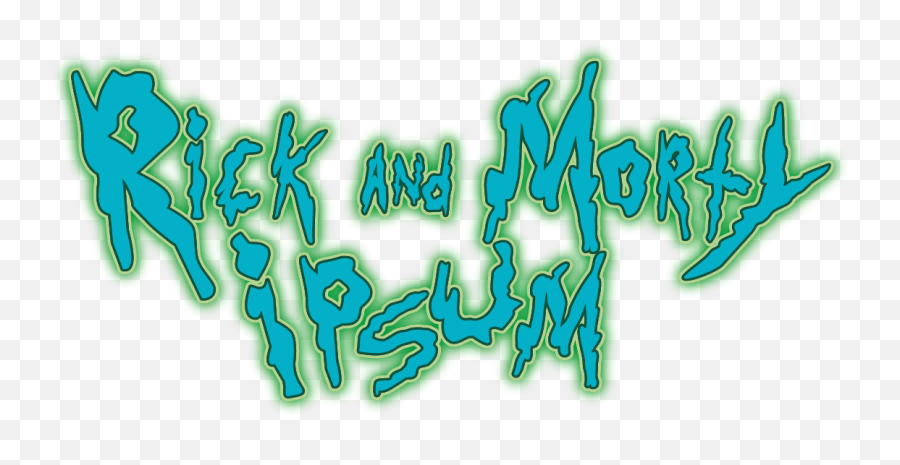 Rick And Morty Ipsum - Rick And Morty Text Generator Png,Rick Sanchez Png