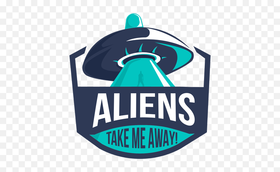 Fun Alien Ufo Take Me Away Badge - Illustration Png,Ufo Png