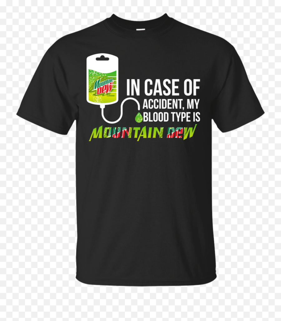In Case Of Accident My Blood Type Is Mountain Dew T - Shirts Tank Top Hoodies Survived The Coronavirus Shirt Png,Mtn Dew Logo Png
