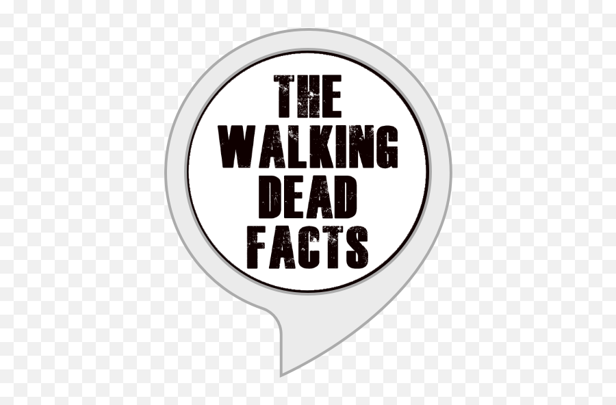 Amazoncom Walking Dead Facts Alexa Skills - Circle Png,Walking Dead Logo Png