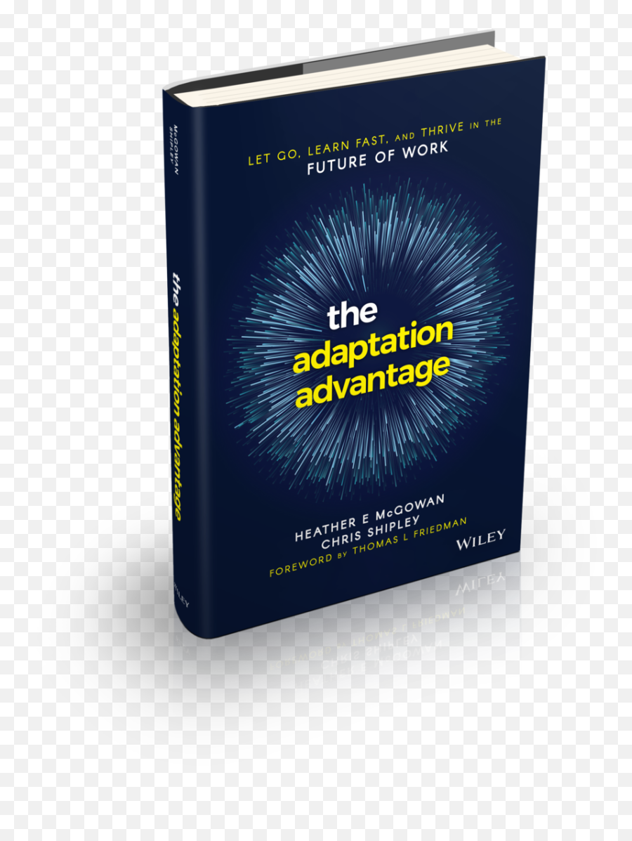 Heather E Mcgowan - Adaptation Advantage Book Png,Future Transparent