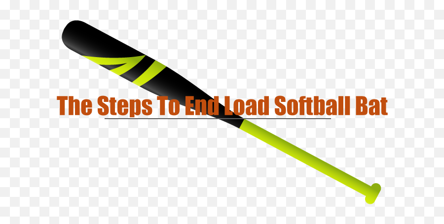 Why Must End Load Softball Bat 7 Steps To - Softball Png,Softball Bat Png