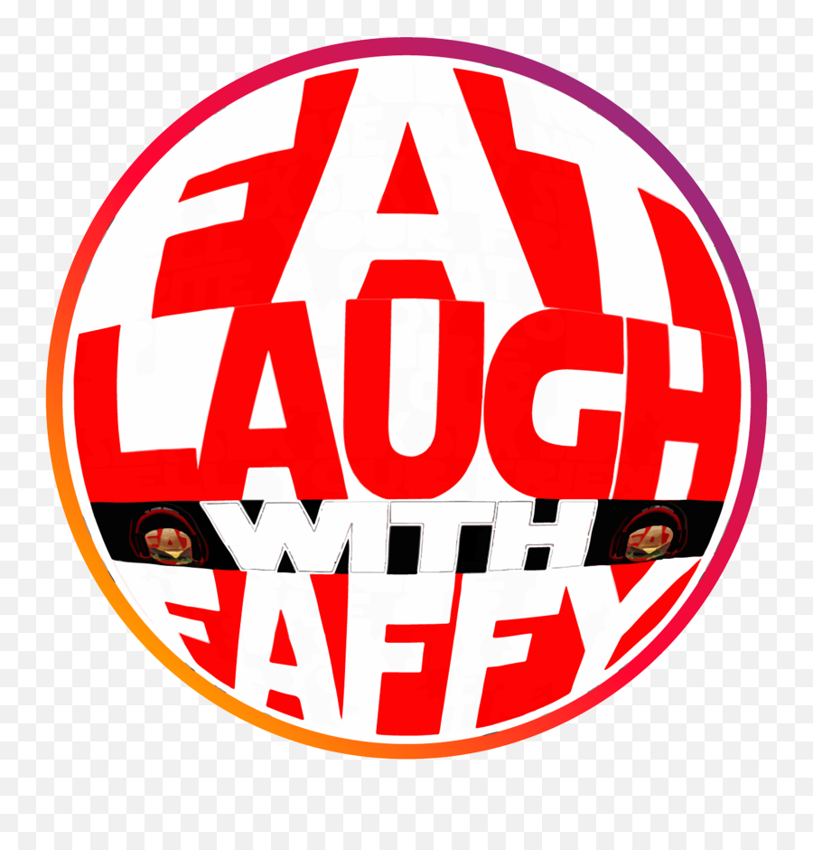 Fat Laugh With Faffy - Circle Png,Laugh Png