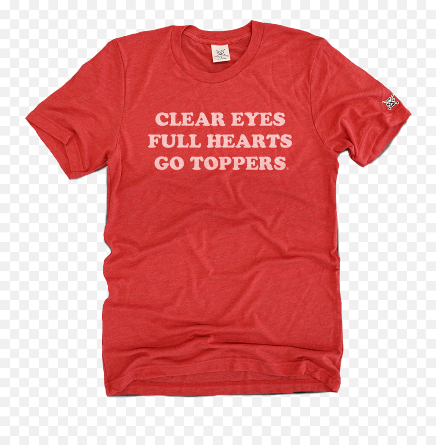 Clear Eyes Full Hearts Go Toppers Tee - Team Kentucky Shirts Png,Transparent Hearts