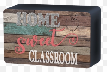 Home Sweet Classroom Magnetic Whiteboard Eraser Mysite - Plywood Png,Whiteboard Png