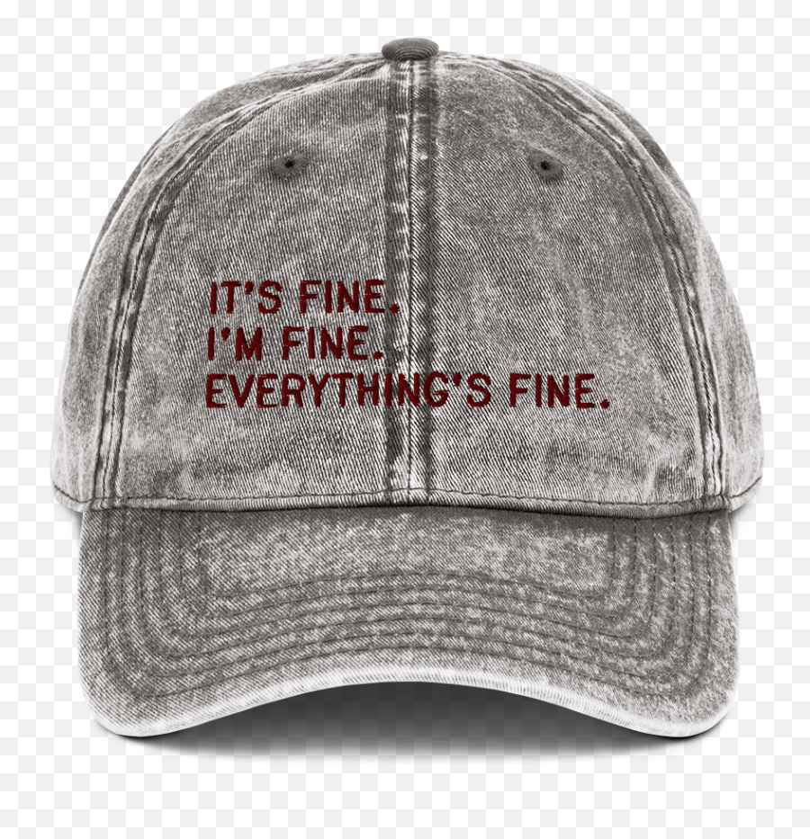 Everythings Fine Baseball Cap The Png Jojo Hat