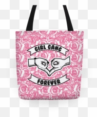 Girl Gang Forever Totes Lookhuman Png