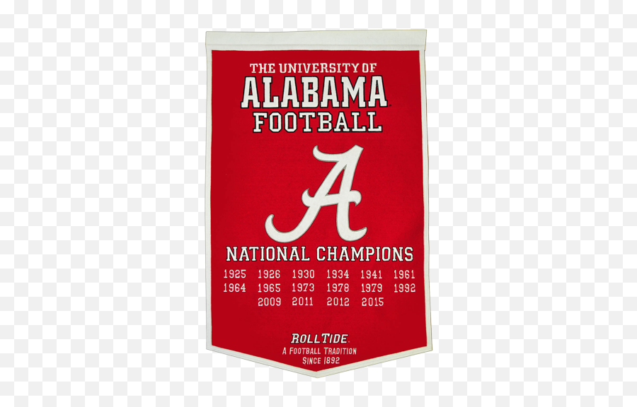 Alabama Crimson Tide Football Championship Dynasty Banner - With Hanging Rod Alabama Crimson Tide Png,Roll Tide Png