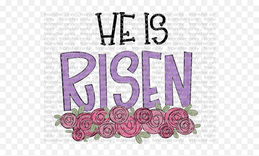 He Is Risen - Floral Png,He Is Risen Png