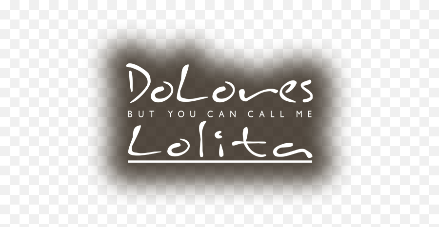 Dolores Lolita - Dolores But You Can Call Me Lolita Logo Png,S Icon Calligraphy