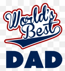 Download Worlds Best Dad Png Image - Worlds Greatest Dad Png,Dad Png