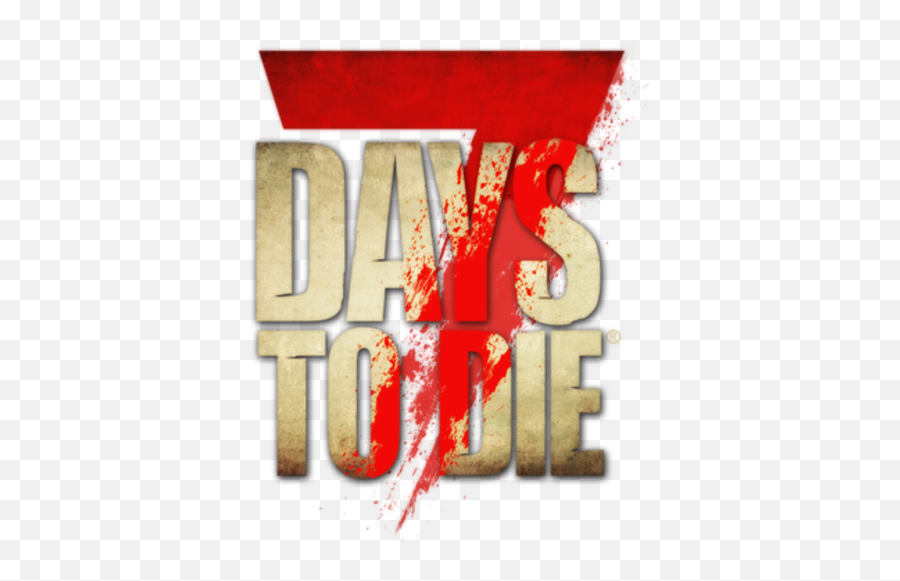 7 Days To Die - Poster Png,7 Days To Die Logo