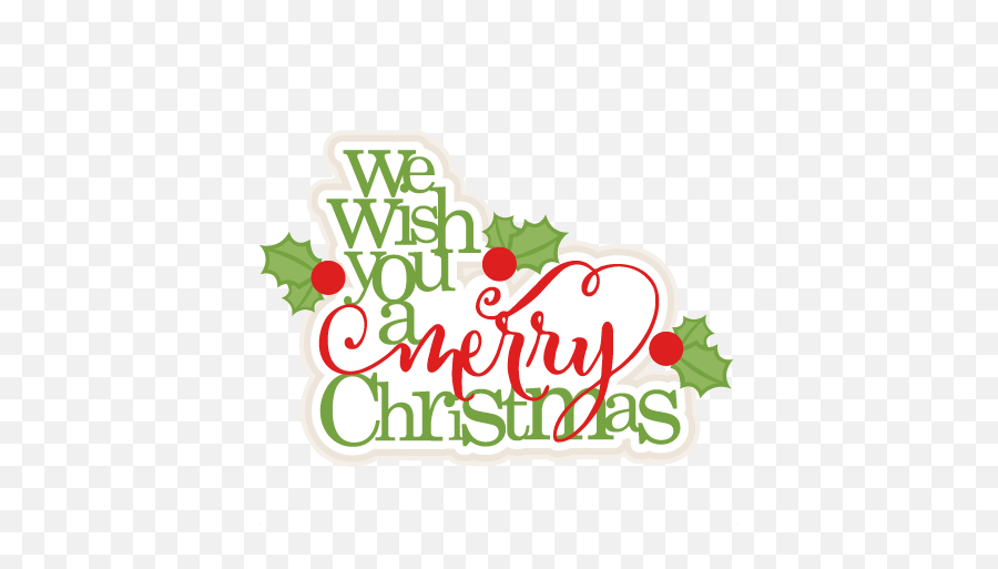 We Wish You A Merry Christmas Scrapbook Title Cut - Clipart We Wish You A Merry Christmas Png,Merry Christmas Transparent