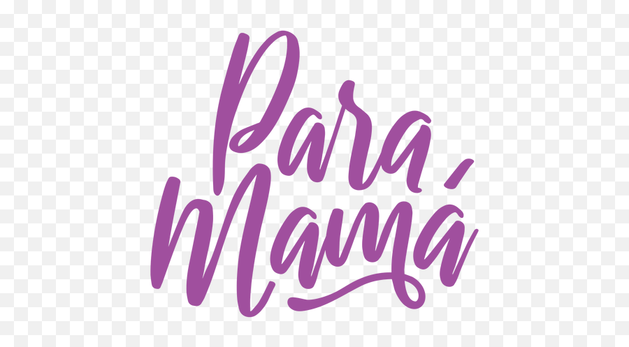 Para Mama Spanish Text Sticker - Transparent Png U0026 Svg Para Mama Png,Spanish Png
