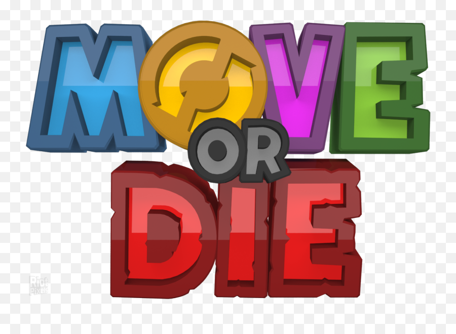 Move Or Die - Move Or Die Png,Die Png