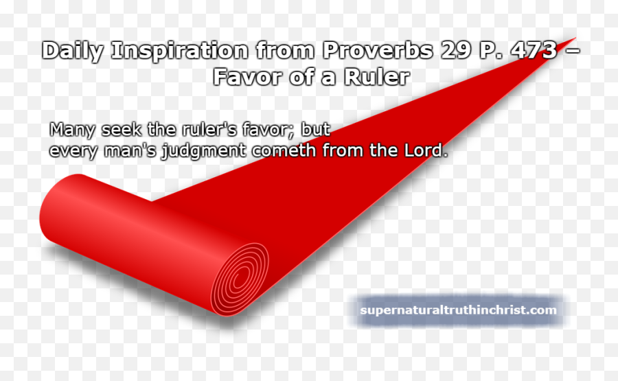Favor Of A Ruler U2013 Daily Inspiration P 473 - Supernatural Parallel Png,Ruler Png