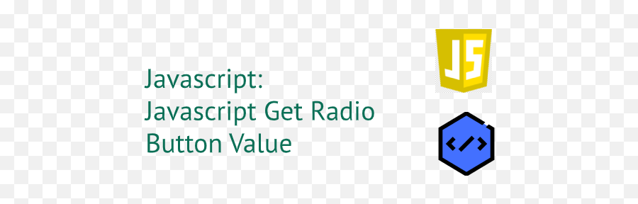 Javascript Get Radio Button Value - Vertical Png,Radio Button Png