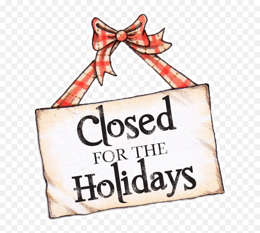 Closed For The Holidays Full Size Png Download Seekpng - Closing For The Holidays,Holidays Png