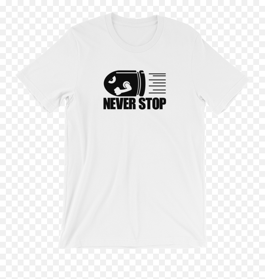 Bullet Bill Never Stop - Shortsleeve Unisex Tshirt T Shirts For Math Teachers Png,Bullet Bill Png