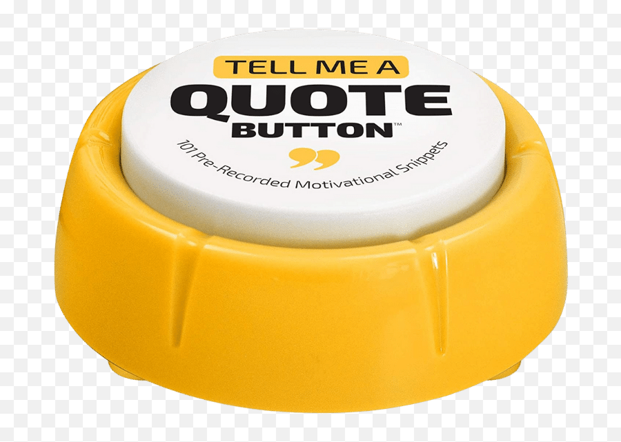 Motivational Button With Quotes - Solid Png,Easy Button Png