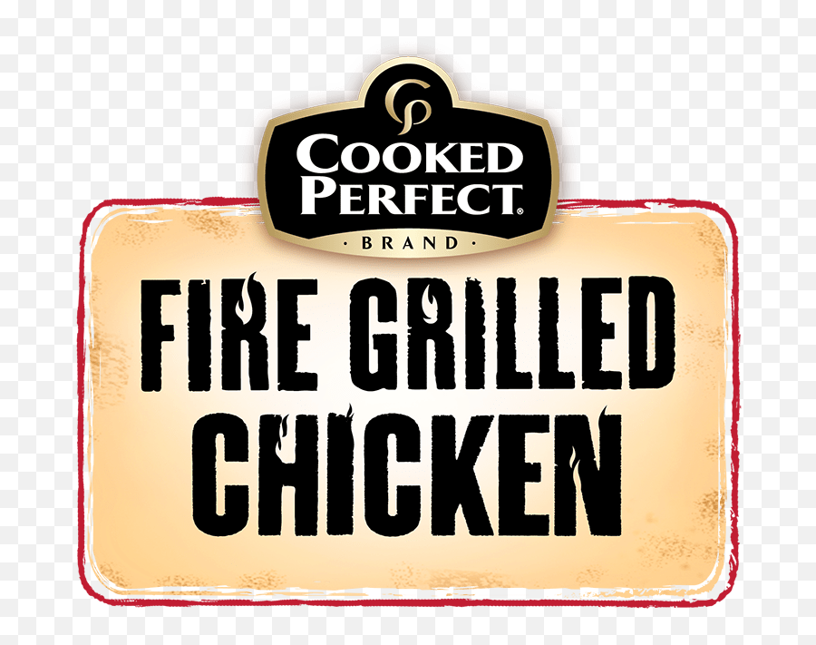 Fire Grilled Chicken Cooked Perfect - Cooked Perfect Png,Chicken Logo