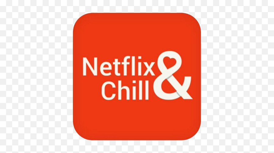 Netflix And Chill Transparent Png Arts - Vertical,Chill Png