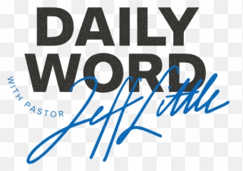 Daily Word With Pastor Jeff Milestone Church - 2008 png