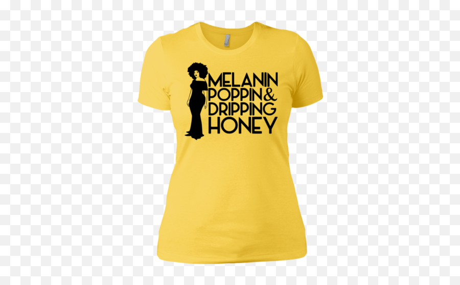Melanin Poppin And Drippin Honey Boyfriend T - Shirt Unisex Png,Honey Dripping Png