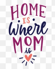 Home Is Where Mom English Heart Text Sticker - Home Is Where Mom Png,Mom Png