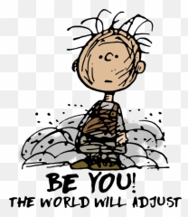 Charlie Brown Be You The World Will Adjust Shirt Sweater Png