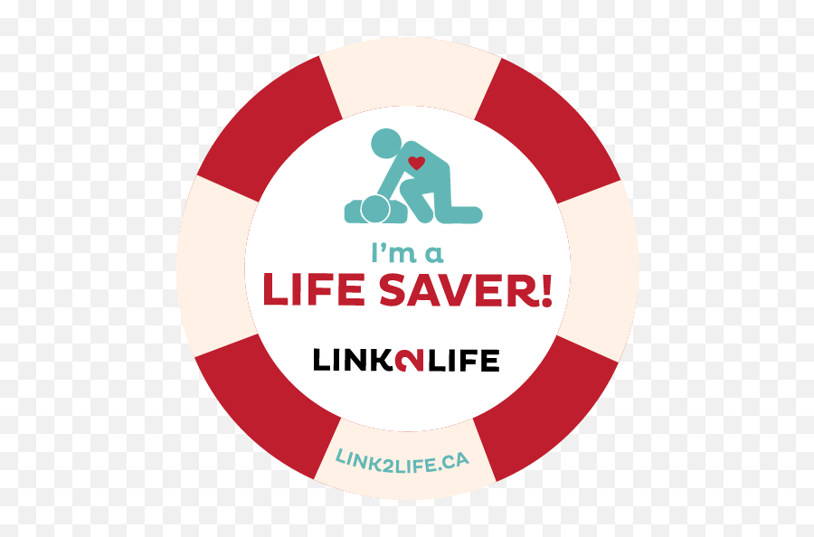 Iu0027m A Life Saver Link2lifeca Logo Link2life Emergency - Circle Png,Life Saver Png