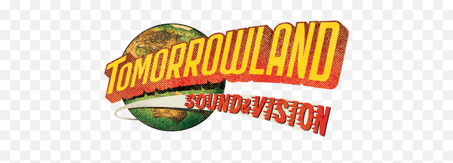 Tomorrowland Sound And Vision - Language Png,Tomorrowland Logo