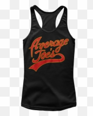 Average Joeu0027s - Dodgeball The Tasteless Gentlemen Active Tank Png,Average Joes Logo