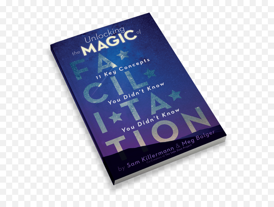 Unlocking The Magic Of Facilitation Safe Zone Project - Unlocking The Magic Of Facilitation Png,Magic Book Png